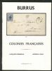 BURRUS COLLECTION OF FRENCH COLONIES French Colonies 50: Auctions French Colonies United States and Worldwide Philatelic Literature