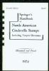 SPRINGER'S HANDBOOK OF NORTH AMERICAN CINDERELLA STAMPS VOLUME 7 Revenues 20: Handbooks Tax Paid Revenues United States and Worldwide Philatelic Literature