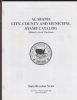 ALABAMA CITY, COUNTY AND MUNICIPAL STAMP CATALOG Revenues 20: Handbooks State Revenues United States and Worldwide Philatelic Literature