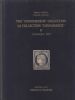 THE CONNOISSEUR COLLECTION II France 50: Auctions French Colonies United States and Worldwide Philatelic Literature