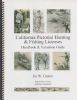 CALIFORNIA PICTORIAL HUNTINGS & FISHING LICENSES HANDBOOK & VALUATION GUIDE California 20: Handbooks State Revenues United States and Worldwide Philatelic Literature