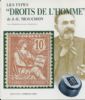 LES TYPES DROITS DE L'HOMME DE J.-E. MOUCHON 1900-1931 France 20: Handbooks French Colonies United States and Worldwide Philatelic Literature